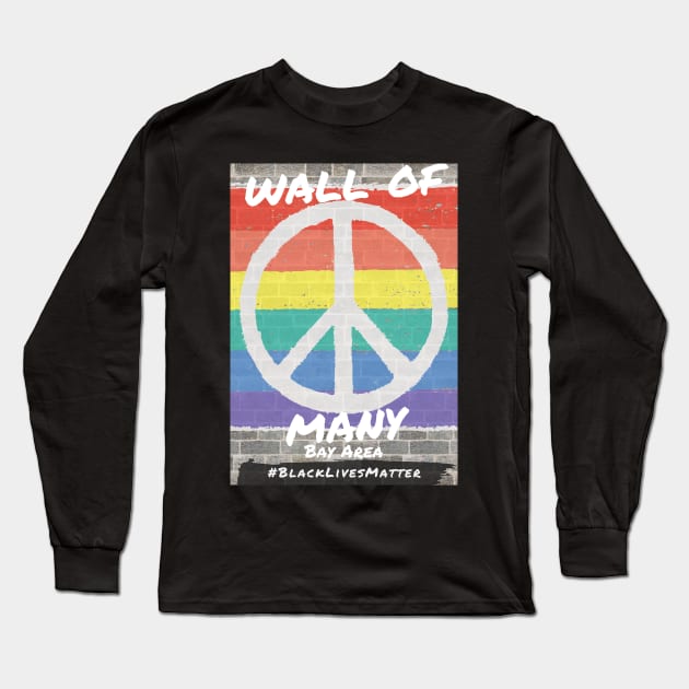 Peace Wall of Many by Lara L Long Sleeve T-Shirt by Wall of Many